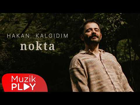Hakan Kalgıdım - Nokta (Official Lyric Video)