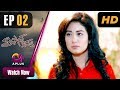 Watch Dukh Kam Na Honge - Episode 2 | Aplus Dramas | Saba Faisal, Nadia Afghan, Babar | Pakistani Drama Online In HD