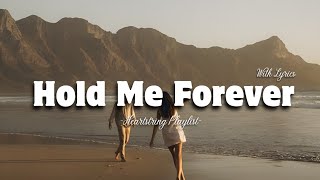 Hold Me Forever – Romantic Love Song | Lyric Video  | Heartstrings Playlist
