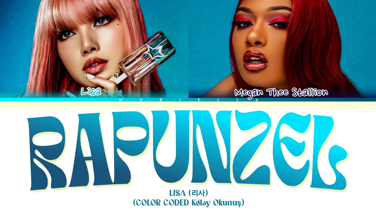 LISA 'RAPUNZEL (feat. Megan Thee Stallion)' (Kolay Okunuş)