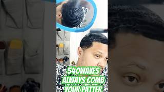 Famous #540waves always comb your patter Wealth