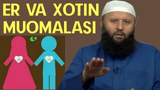 ER VA XOTIN MUOMALASI-(Shayx Sodiq Samarqandiy)