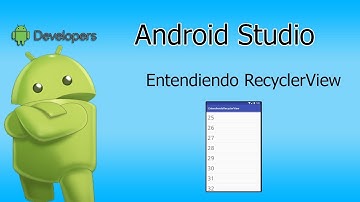 Android Studio - Entendiendo RecyclerView