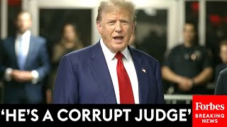 BREAKING NEWS: Trump Laces Into Judge Juan Merchan After Hearing In NYC Hush Money Trial