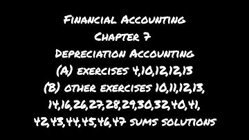 T. S. Reddy & A. Murthy Financial Accounting chapter 7 Depreciation Accounting sums solutions.