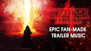 Stranger Things 4 - Epic Fan-Made Trailer Music 