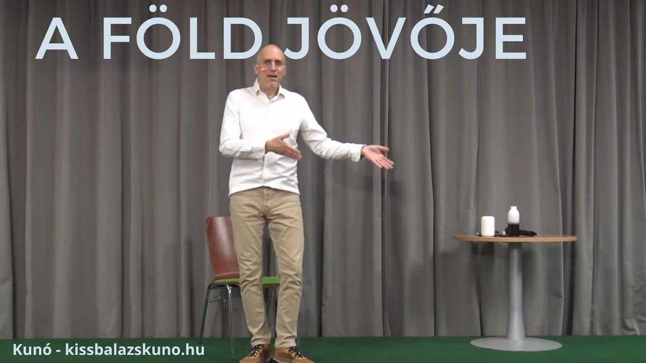 Az ember nem szeret változni - avagy a Föld jövője  (mindenkinek)