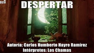 Los Chamas - Despertar [Letras]