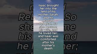 Genesis 24:67 #jesus #peace #faith #christian #bibleverse #genesis