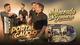 Mulherada de Bombacha - PORTAL GAÚCHO (Áudio Oficial)