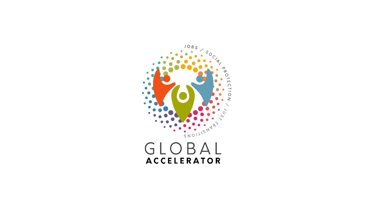 The Global Accelerator on Jobs and Social Protection for Just ...