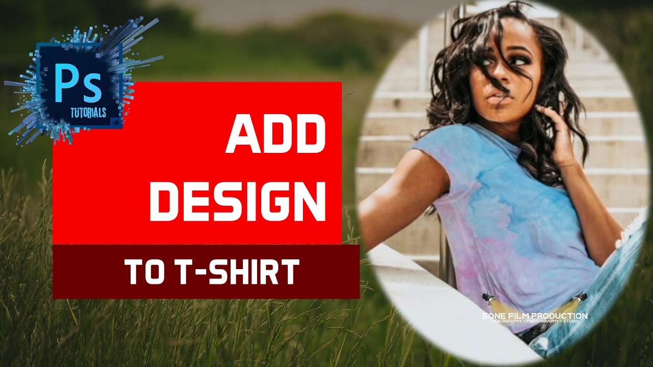 Add design to T shirt in Photoshop - YouTube