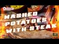 Mashed potatoes with Steak