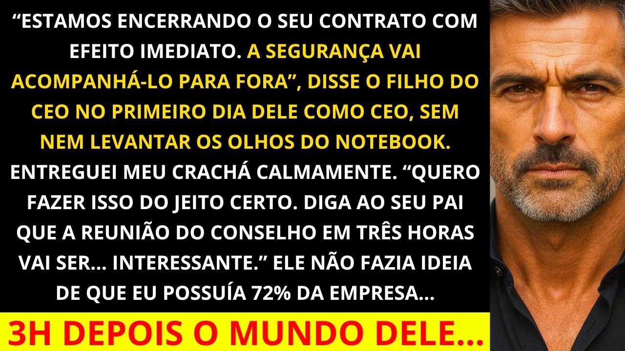O CEO Riu da Minha Cara e Me Demitiu no Seu Primeiro Dia Mas Eu Tinha a Chave Para Afundar sua Fusão