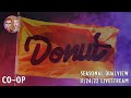¡GO! CO-OP | DONUT MEDIA | Seasonal FH5 Co-Op Stream! | 11/24/2022 | [rununtilyoufly]
