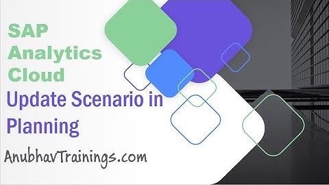 SAP Analytics Cloud Planning Tutorial update Scenario
