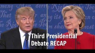 Third Presidential Debate RECAP