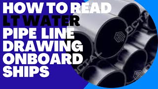 HOW DO THEY DO...... HOW TO READ LOW TEMPERATURE COOLING WATER DIAGRAM ONBOARD SHIPS..
