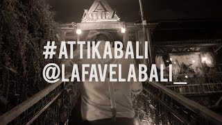 3rd Floor Attika Opening, La Favela Bali | Official