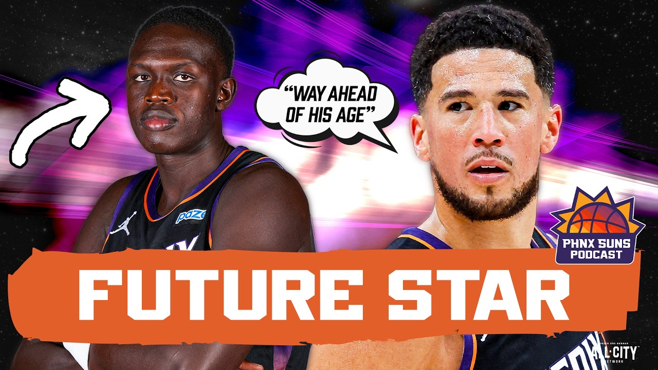 'All The Intangibles Of Being A Star' - Phoenix Suns Khaman Maluach TURNING HEADS At Training Camp
