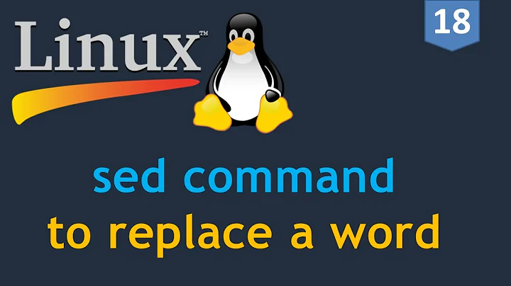 #18 - Linux for DevOps - Replace a Word in a File | sed command to replace a word in a file