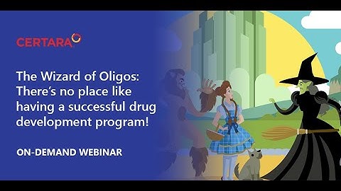 The Wizard of Oligos: There’s no place like having a successful drug development program!