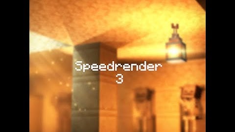 Speed render 3