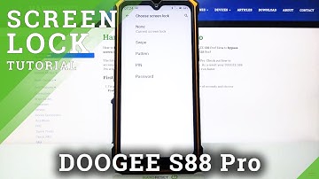 Set Up Screen Lock Method – DOOGEE S88 Pro and Password/Pattern Protection
