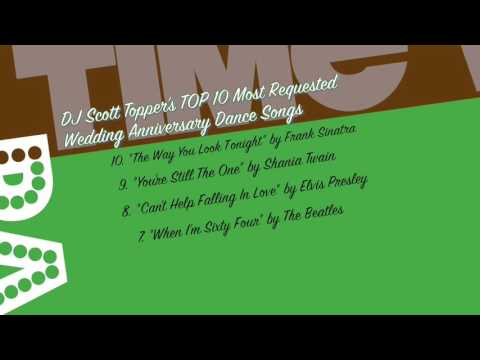 Top 10 Most Requested Wedding Anniversary Dance Songs with DJ Scott Topper