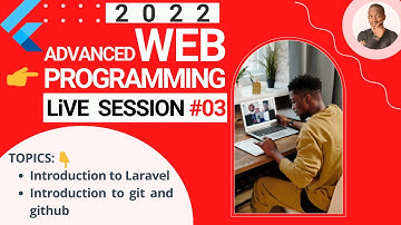 Laravel Git and Github  - Advanced Web Programming SESSION #3