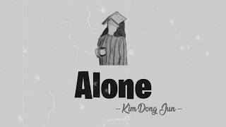 Video thumbnail of "Kim Dong Jun - Alone (나 혼자) Lyrics (Han/Rom/Indo)"