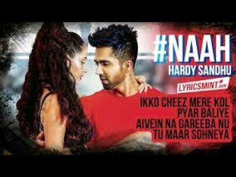 Naah Soniye Lyrics Song By Hardy Shandu|hardy Shandhu |lyrics Whatsapp Status Video
