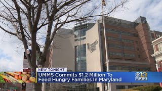 University Of Maryland Medical System Pledges $1.2M To Hunger