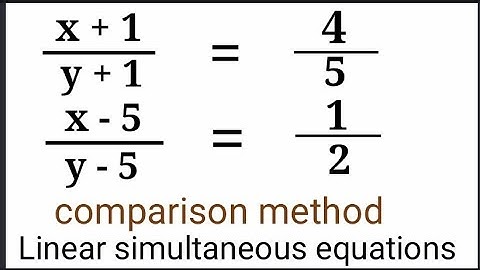 linear simultaneous equations comparison method.