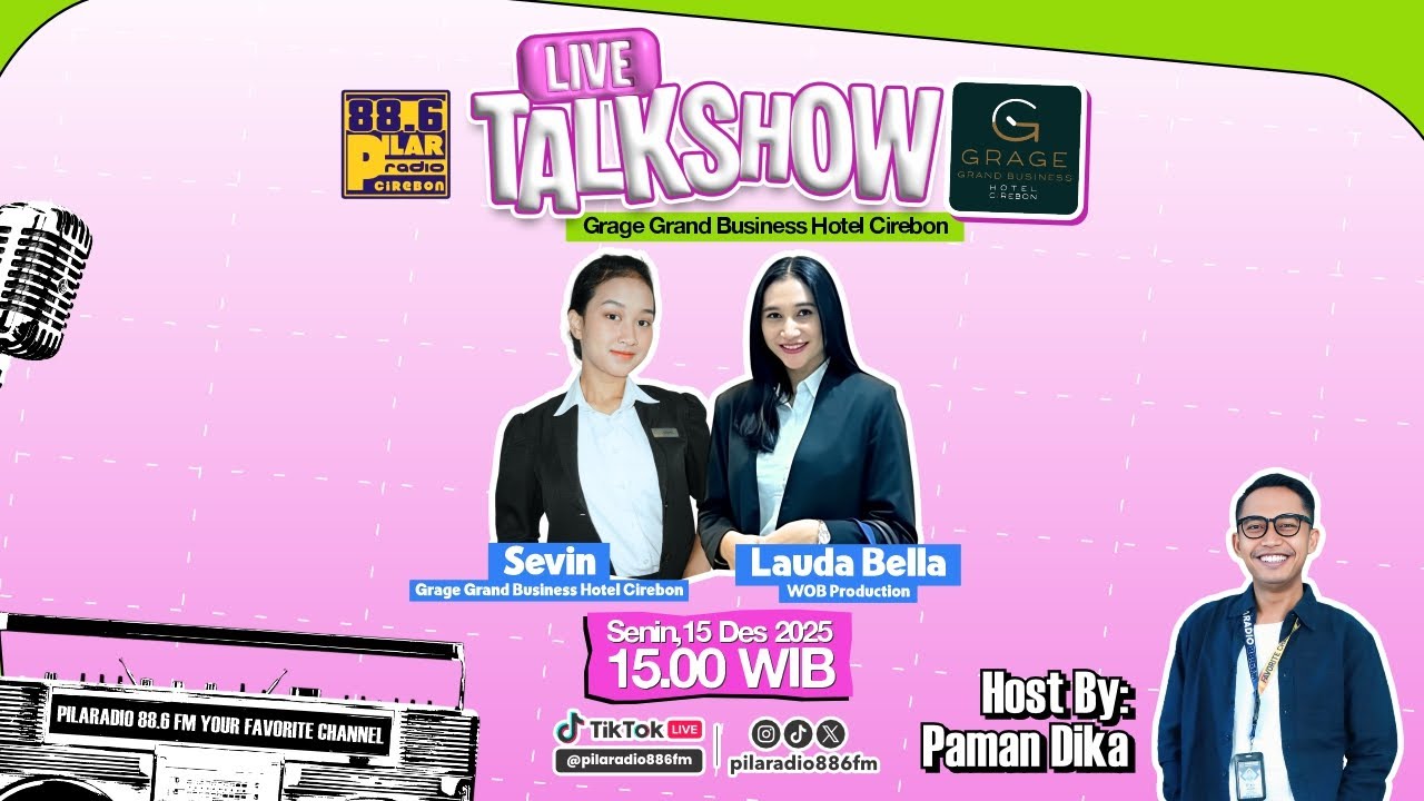 🔴 Live Streaming Talkshow bersama Grage Grand Business Hotel Cirebon | PILARadio Channel