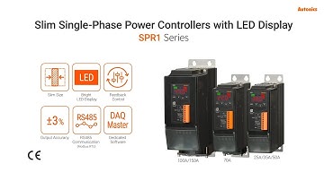 Autonics : Slim Single-Phase Power Controllers with LED Display SPR1 Series