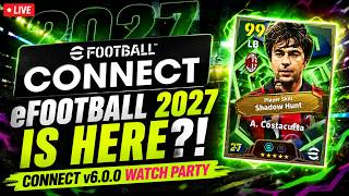 eFootball CONNECT Version 6.0.0 🔥🥶 eFootball 2027 #efootball #live