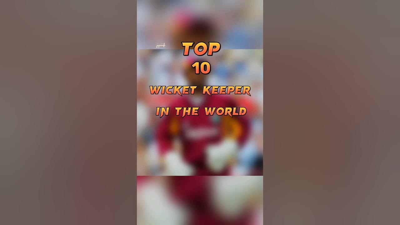 Top 10 Wicket Keeper In The World 🔥🌍 viral shorts YouTube