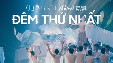 [SHINE2023] ĐÊM THỨ NHẤT CHUNG KẾT HỘI DIỄN VĂN NGHỆ TOẢ SÁNG TÀI NĂNG 2023