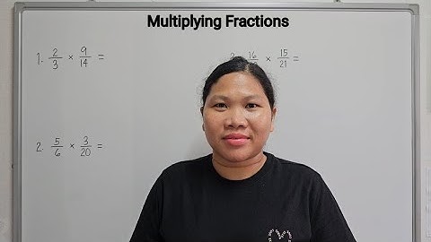 HOW TO MULTIPLY FRACTIONS