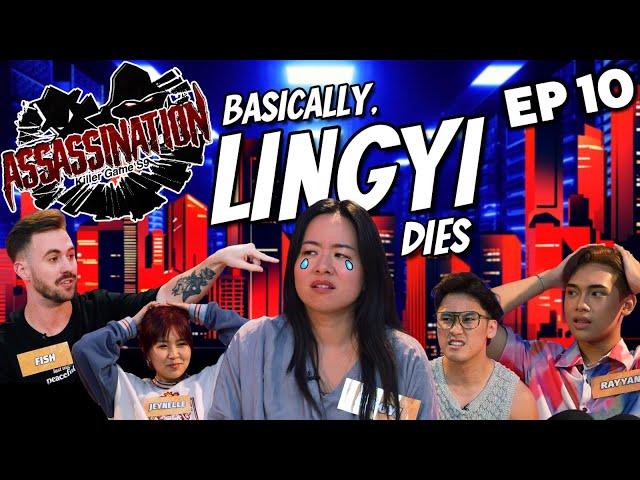 Basically, Lingyi Dies | Killer Game Season 9: Assassination EP10 class=