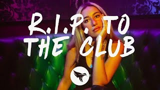 Julia Wolf - R.I.P. to the Club (Lyrics)