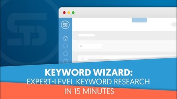 Keyword Wizard: Expert-Level Keyword Research in 15 Minutes