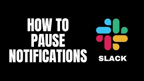 How To Pause Notifications Slack Tutorials