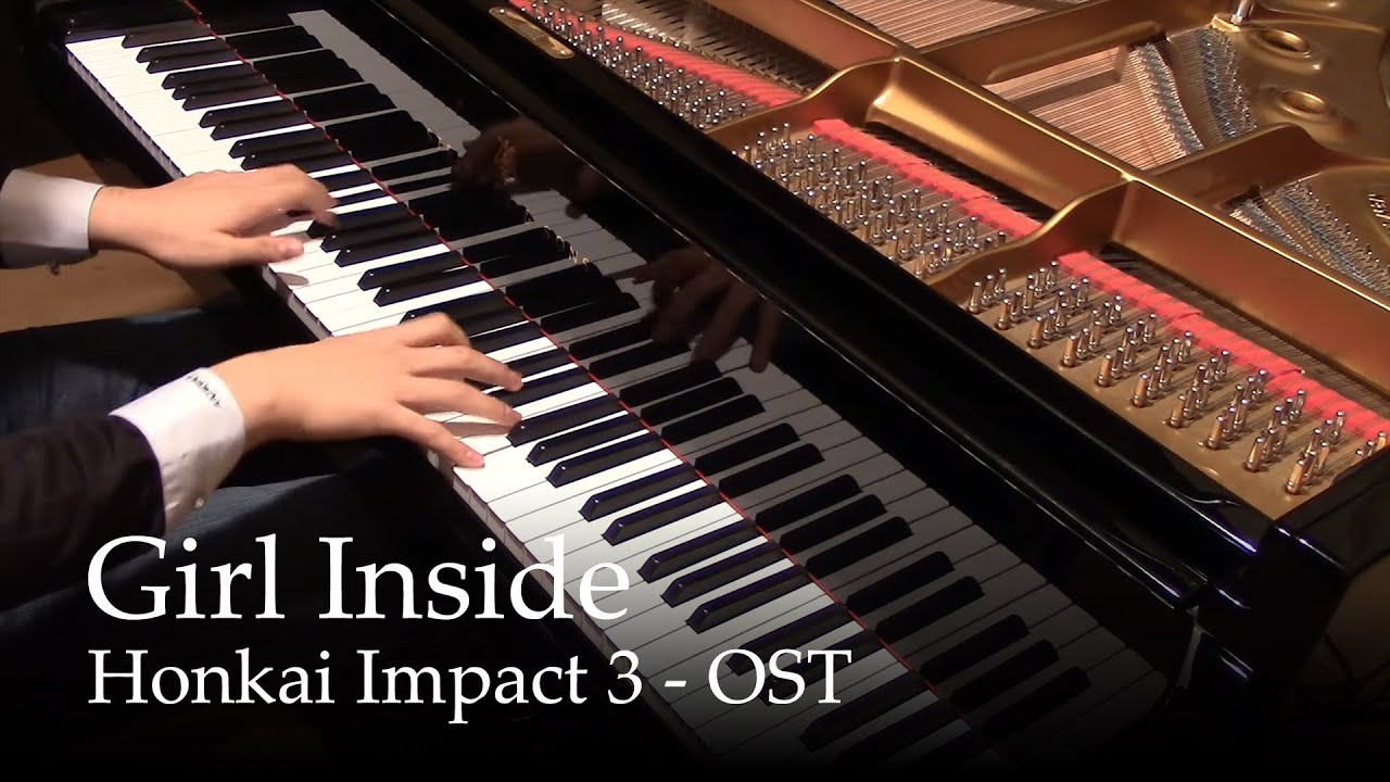 Girl Inside - Honkai Impact 3rd OST [Piano] - Honkai impact OST performed on a piano by Animenz