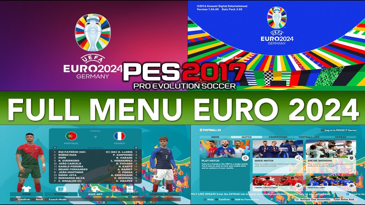 PES 2017 | F-ULL MENU EURO 2024 | 7/2/23 | PC - YouTube