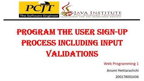 02.Program the user sign up process including input validations | Web Project Development
