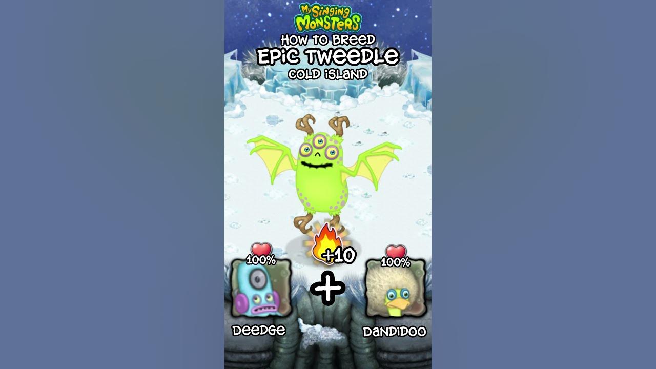 How to breed Epic Tweedle in my singing monsters mysingingmonsters 