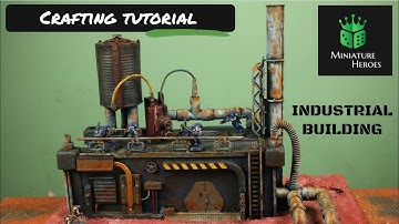 40k Industrial Terrain Build Tutorial - Warhammer 40,000 Necromunda Kill Team, War gaming