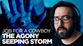 Never heard them before! | Job For A Cowboy - The Agony Seeping Storm | Reaction / Review